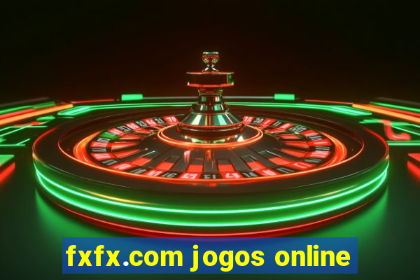 fxfx.com jogos online